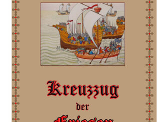 Kreuzzug der Friesen – Historischer Roman